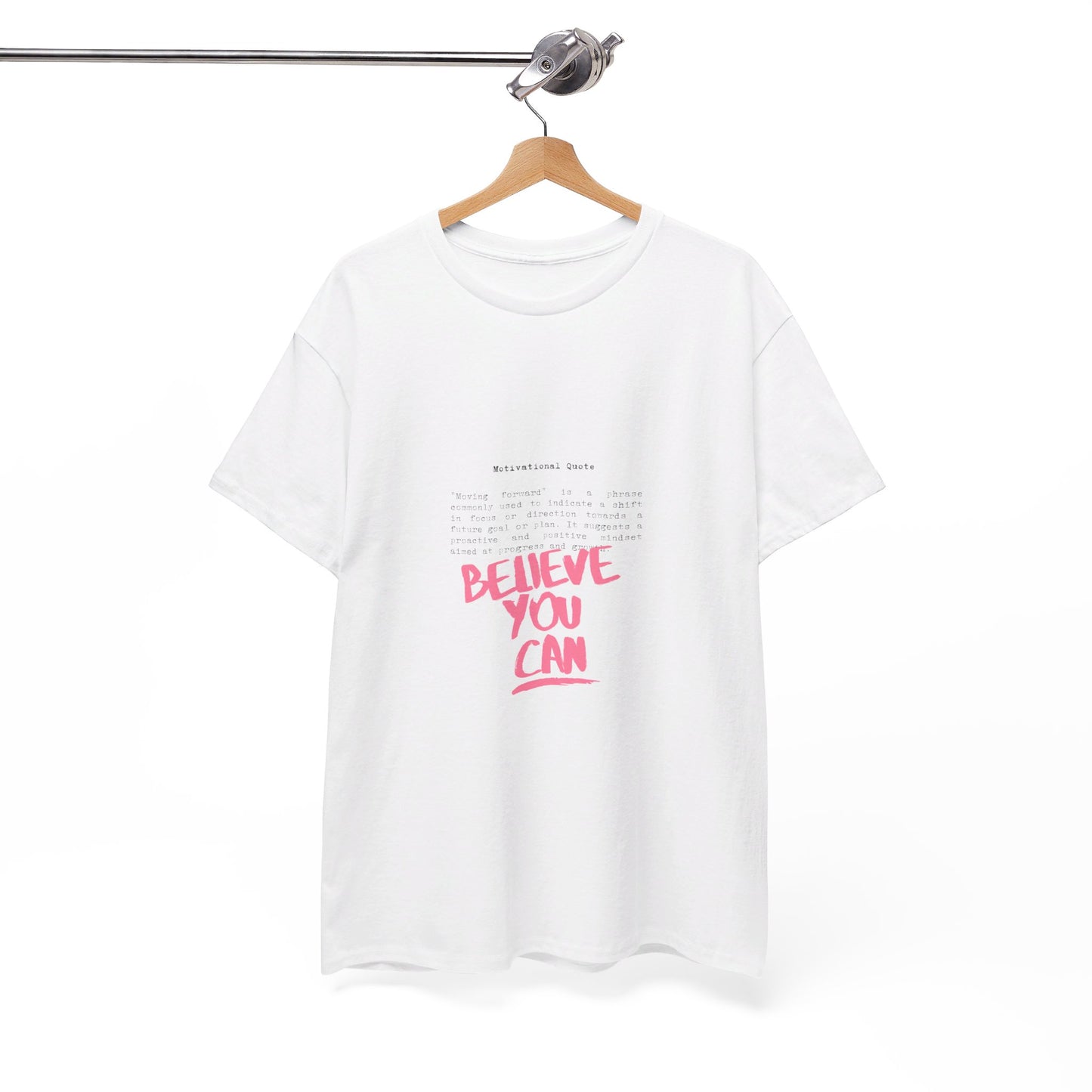 Unisex Cotton Tee "Belive You Can"